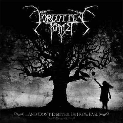 Forgotten Tomb: "... And Don't Deliver Us From Evil" – 2012