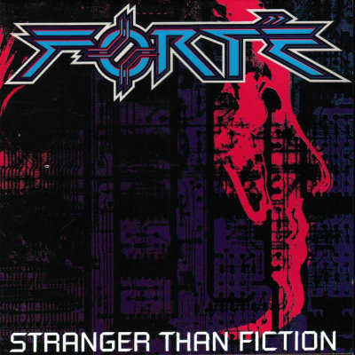 Forté: "Stranger Than Fiction" – 1992