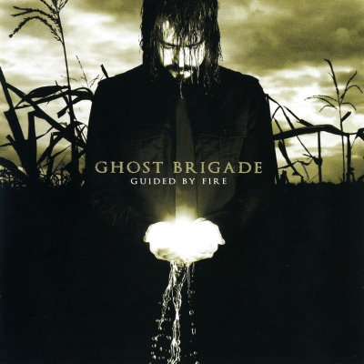 Ghost Brigade: "Guided By Fire" – 2007