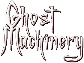 Ghost Machinery