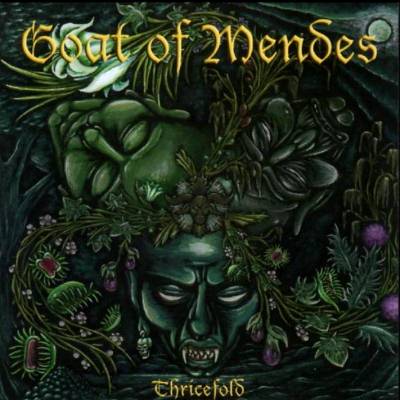 Goat Of Mendes: "Thricefold" – 2002