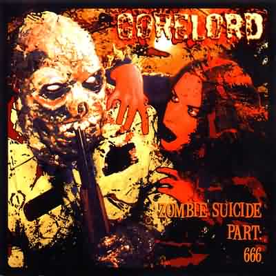 Gorelord: "Zombie Suicide Part 666" – 2002