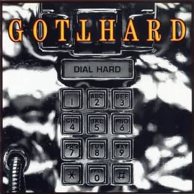 Gotthard: "Dial Hard" – 1994