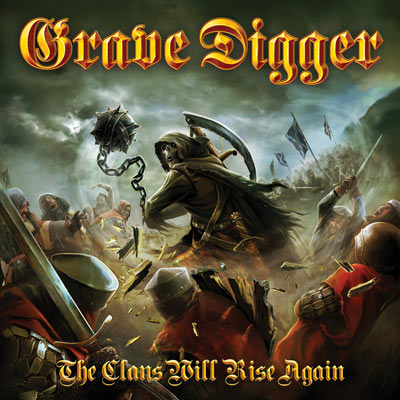Grave Digger: "The Clans Will Rise Again" – 2010