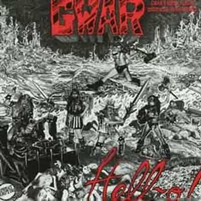 GWAR: "Hell-O" – 1988