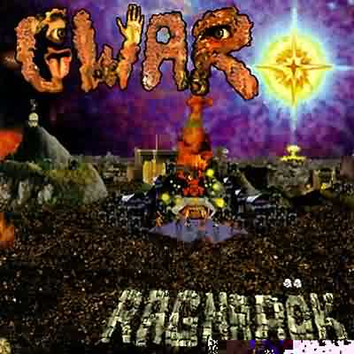 GWAR: "Ragnarök" – 1995