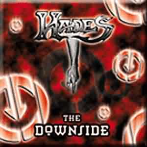 Hades: "The Downside" – 2000