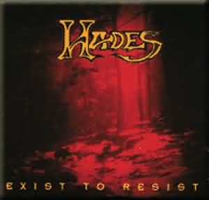 Hades: "Exist To Resist" – 1996