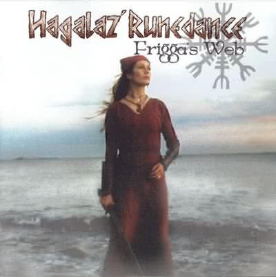 Hagalaz' Runedance: "Frigga's Web" – 2002