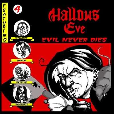 Hallow's Eve: "Evil Never Dies" – 2005