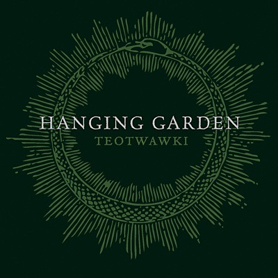 Hanging Garden: "TEOTWAWKI" – 2009