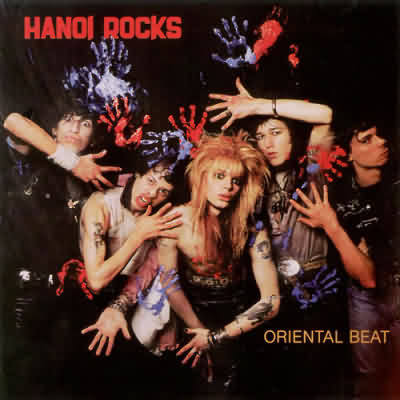Hanoi Rocks: "Oriental Beat" – 1982