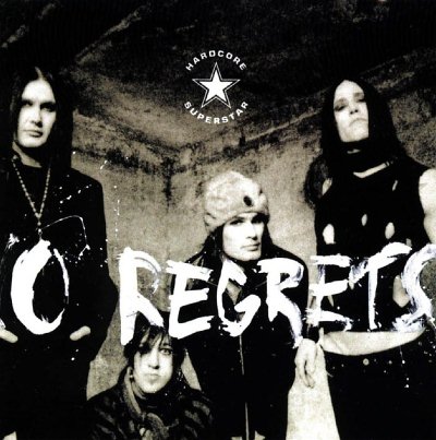 Hardcore Superstar: "No Regrets" – 2003
