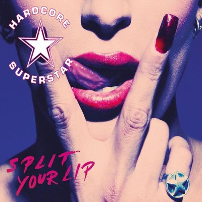 Hardcore Superstar: "Split Your Lip" – 2010