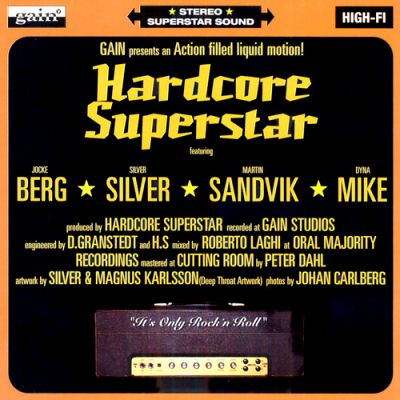 Hardcore Superstar: "It's Only Rock'n'Roll" – 1998