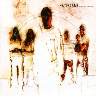 HateFrame: "Sign Of Demise" – 2005
