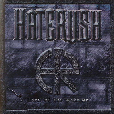 Haterush: "Mark Of The Warrior" – 2004