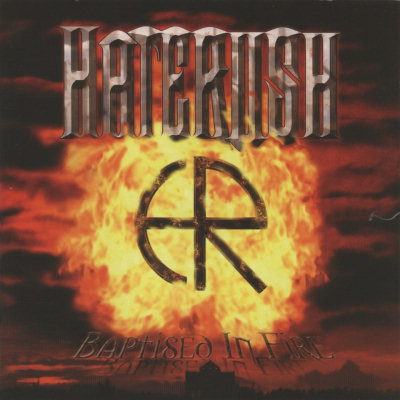 Haterush: "Baptised In Fire" – 2007
