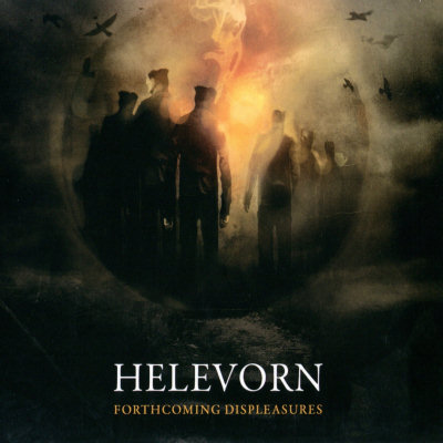 Helevorn: "Forthcoming Displeasures" – 2010