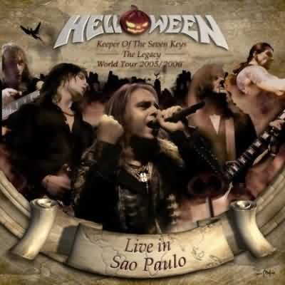 Helloween: "Keeper Of The Seven Keys – The Legacy World Tour 2005/2006 – Live In Sao Paulo" – 2007