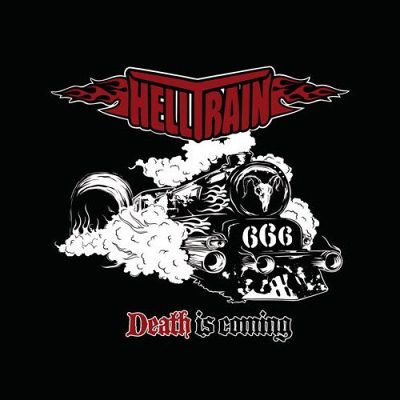 Helltrain: "Death Is Coming" – 2012