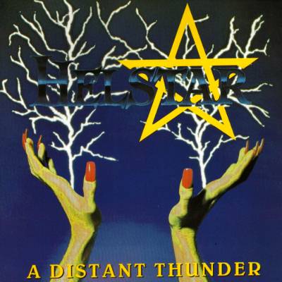 Helstar: "A Distant Thunder" – 1988