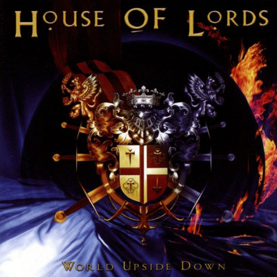 House Of Lords: "World Upside Down" – 2006