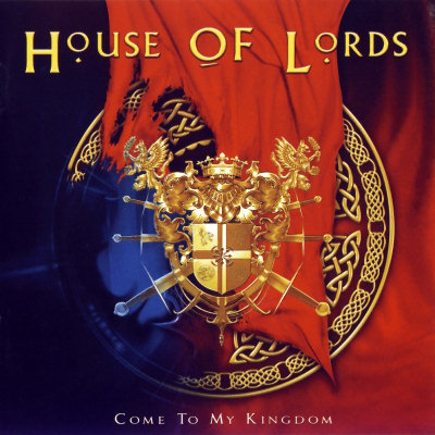 House Of Lords: "Come To My Kingdom" – 2008