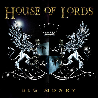 House Of Lords: "Big Money" – 2011