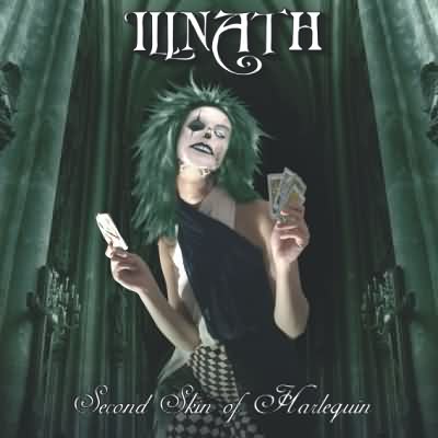 Illnath: "Second Skin Of Harlequin" – 2006