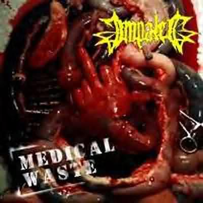Impaled: "Medical Waste" – 2002