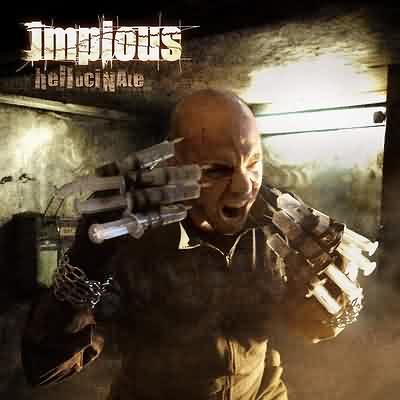 Impious: "Hellucinate" – 2004