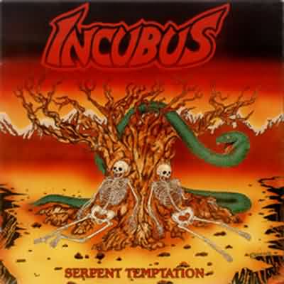 Incubus: "Serpent Temptation" – 1988