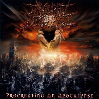 Inherit Disease: "Procreating An Apocalypse" – 2006