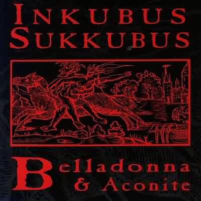 Inkubus Sukkubus: "Belladonna And Aconite" – 1993