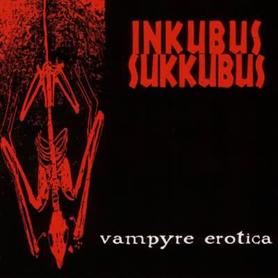 Inkubus Sukkubus: "Vampyre Erotica" – 1997