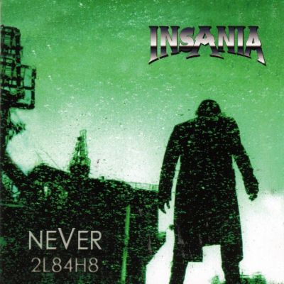Insania (DE): "Never 2L84H8" – 2002