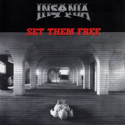 Insania (DE): "Set Them Free" – 1993