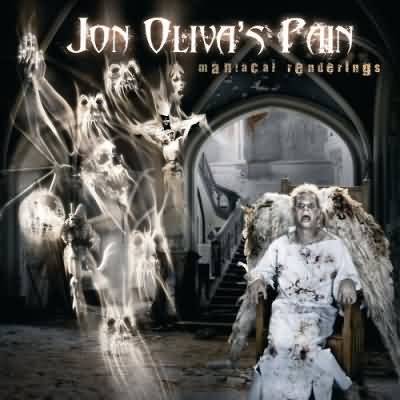 Jon Oliva's Pain: "Maniacal Renderings" – 2006
