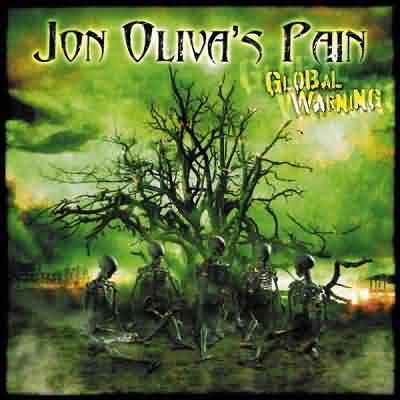 Jon Oliva's Pain: "Global Warning" – 2008