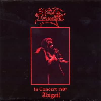 King Diamond: "Live In Concert 1987 / Abigail" – 1991