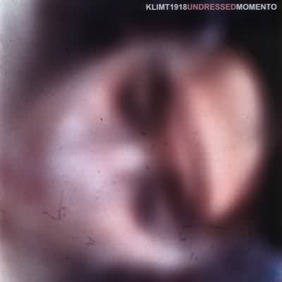 Klimt 1918: "Undressed Momento" – 2003