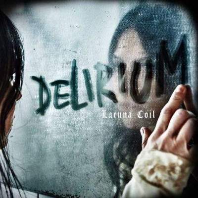 Lacuna Coil: "Delirium" – 2016