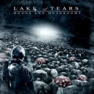 Lake Of Tears: "Moons And Mushrooms" – 2007