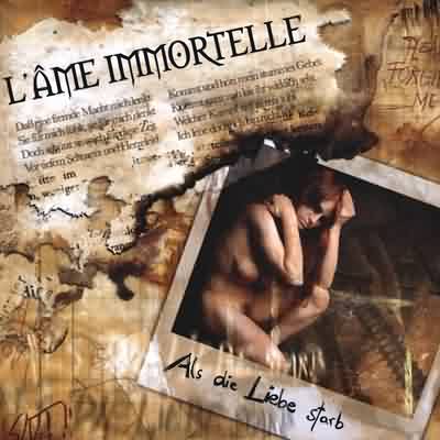 L'Âme Immortelle: "Als Die Liebe Starb" – 2003