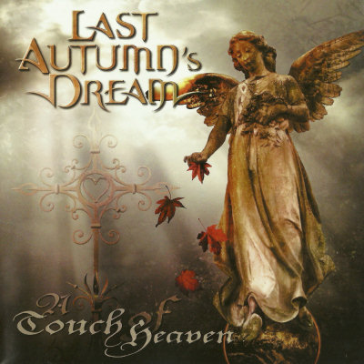 Last Autumn's Dream: "A Touch Of Heaven" – 2010