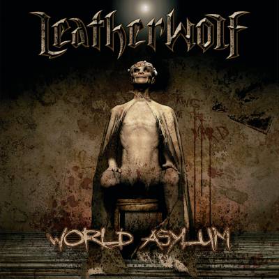 Leatherwolf: "World Asylum" – 2006