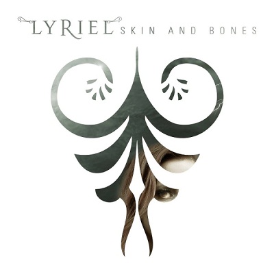Lyriel: "Skin And Bones" – 2014
