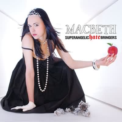 Macbeth (IT): "Superangelic Hate Bringers" – 2007
