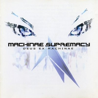 Machinae Supremacy: "Deus Ex Machinae" – 2004